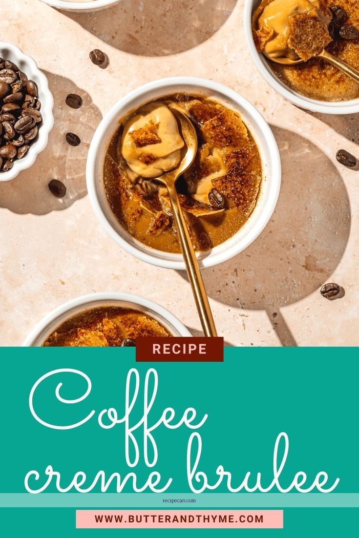 Coffee Crème Brûlée Dessert Creamy Texture Coffee Crème Brûlée Recipe - coffee creme brulee recipe