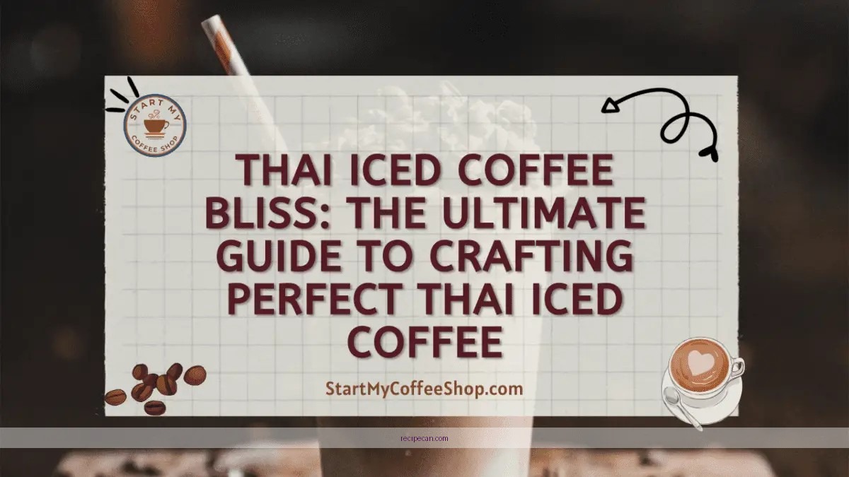 Coffee Enthusiasts Thai Coffee Guide Readers Expert Crafting Authentic Thai - thai coffee recipe