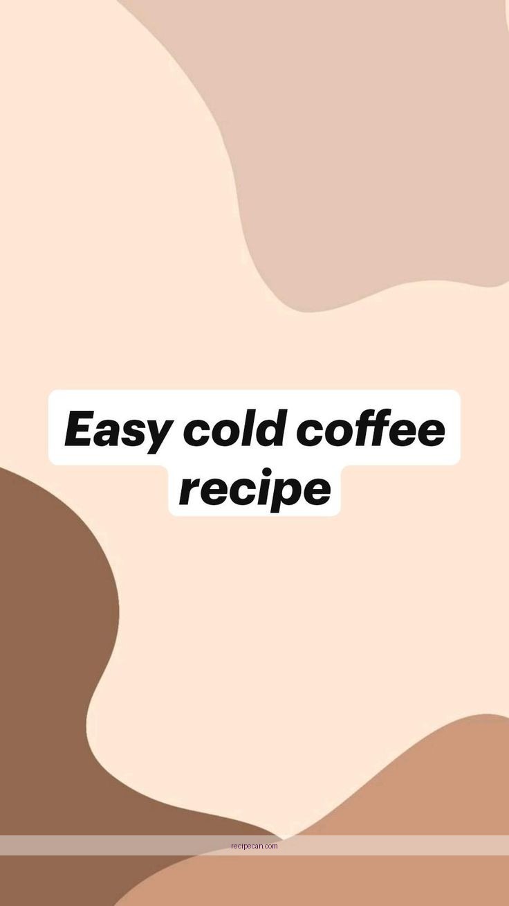 Cold Coffee Preparation Time Clock Easy Cold Coffee Recipe - easy cold coffee recipe