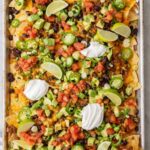 Easy and Delicious Sheet Nachos Recipe