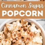 Easy Cinnamon and Sugar Popcorn Recipe