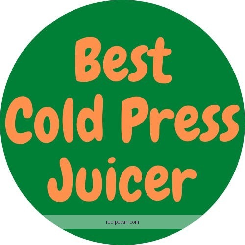 Delicious Cold Press Juicer Recipes for Fresh Juice Lovers