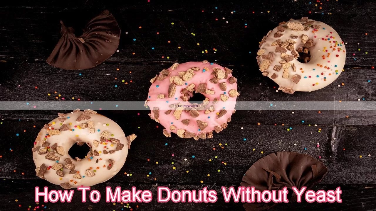 Easy Donuts Without Yeast Recipe: A Simple Guide