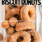 Delicious Biscuit Donut Recipe for a Sweet Treat