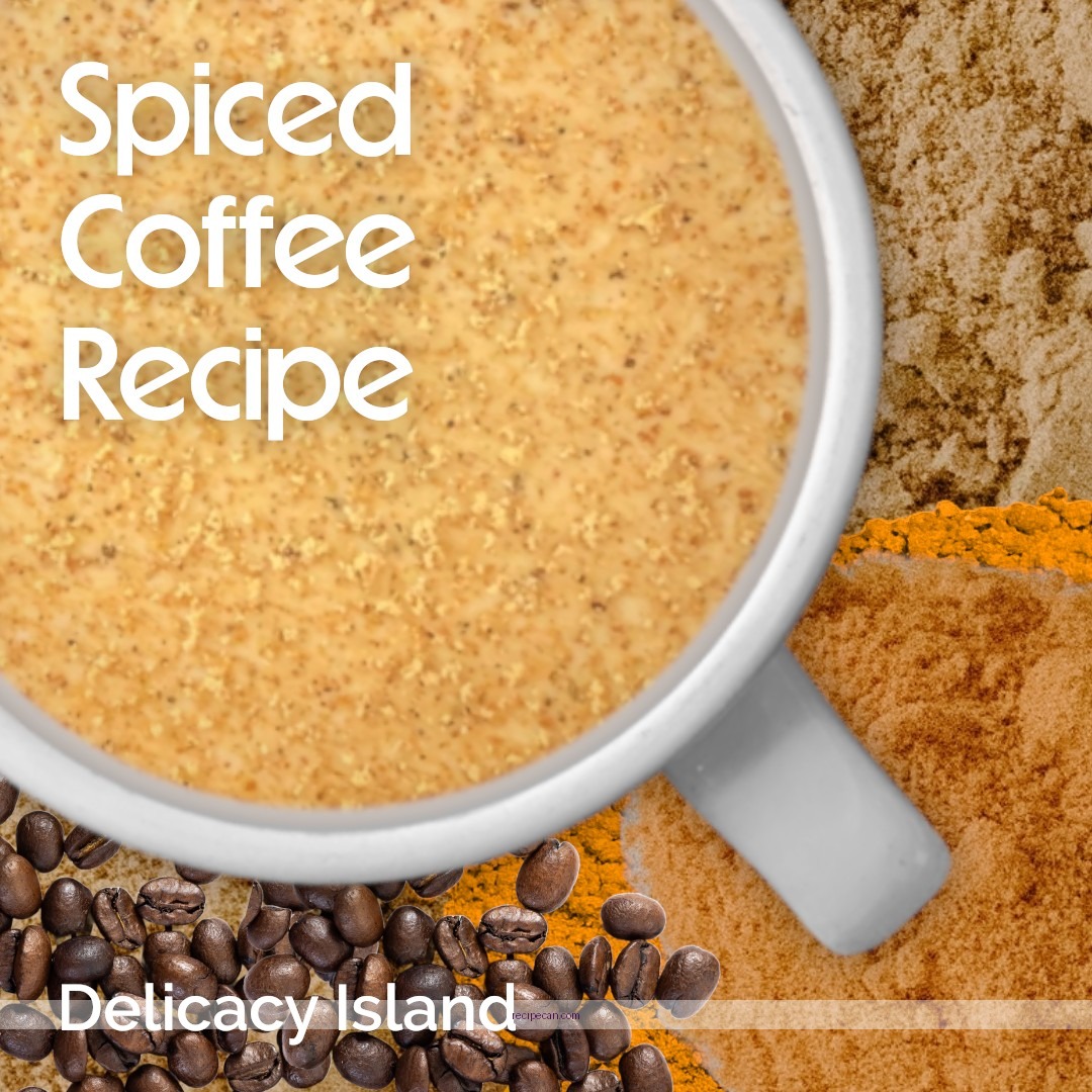 Delicious Spiced Coffee Recipe You Can Make at Home