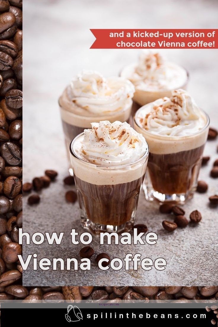 Authentic Vienna Coffee Recipe: A Step-by-Step Guide