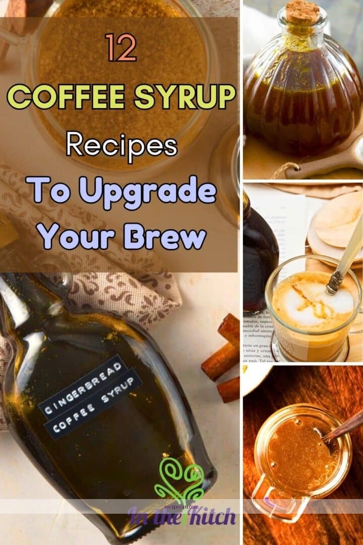 Delicious Coffee Syrup Recipes to Sweeten Your Brews