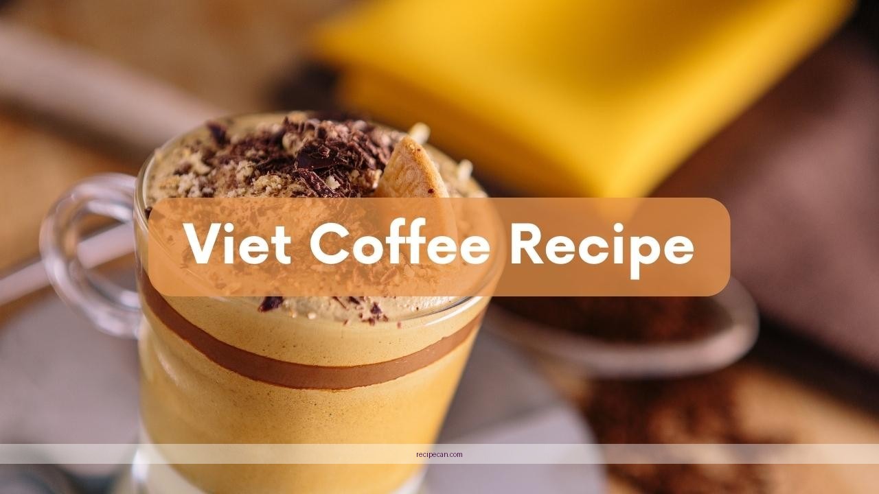 Authentic Viet Coffee Recipe: A Step-by-Step Guide