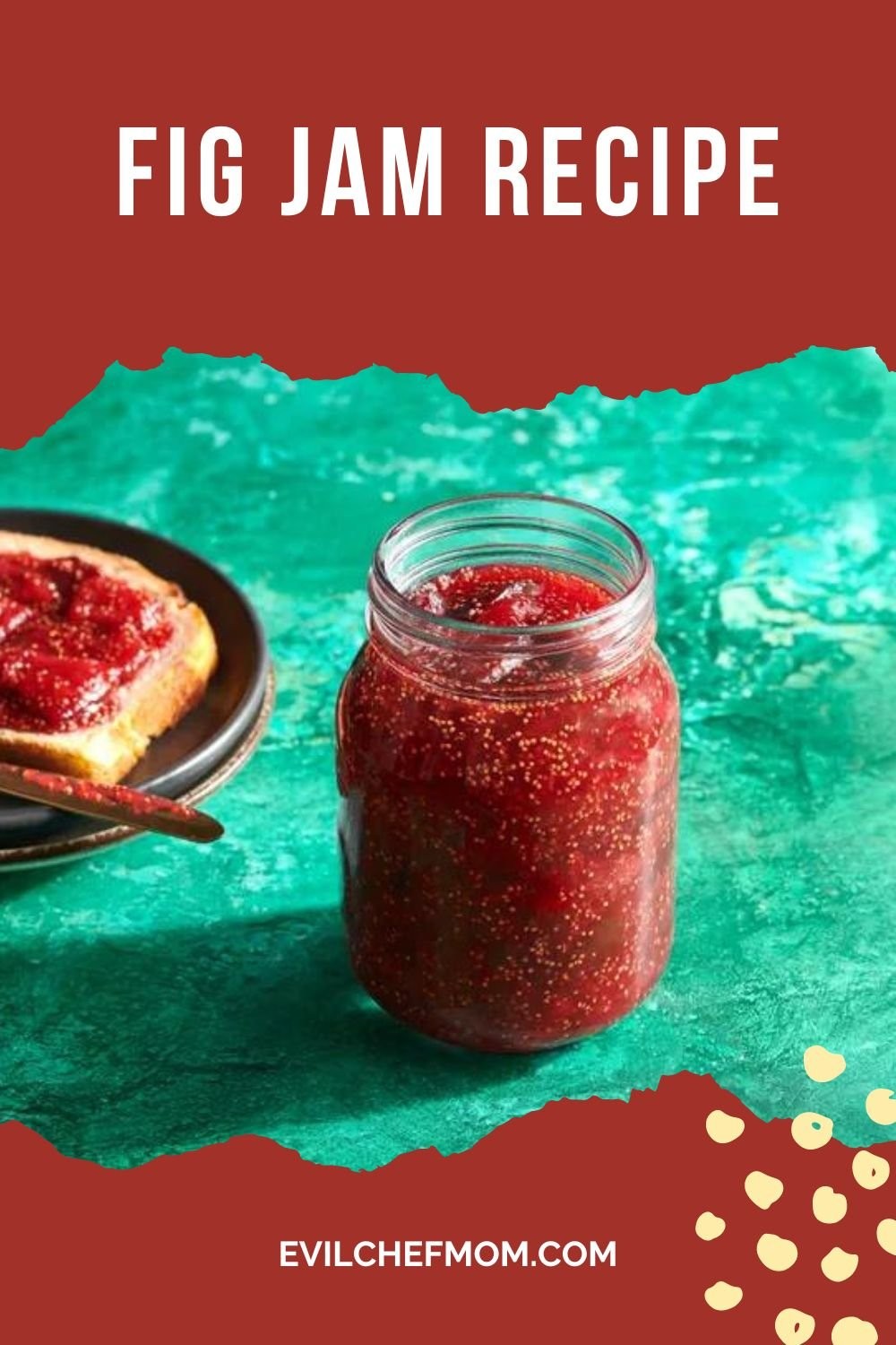 The Complete Expert Guide to Safely Making the Best Fig Jam Recipe