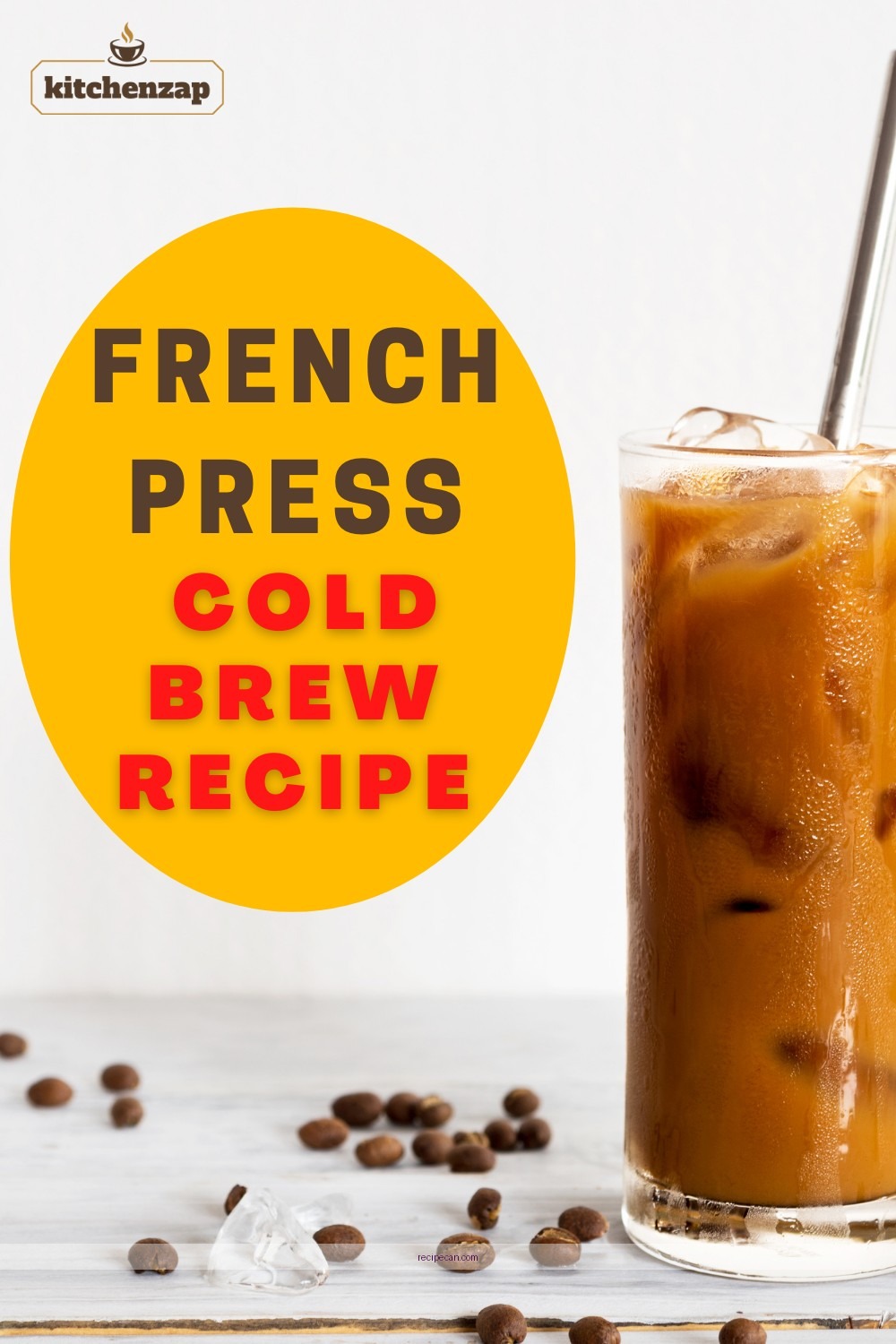 French Press Cold Brew Coffee Step-By-Step Cold Brew Coffee Recipe - cold brew coffee recipe with french press