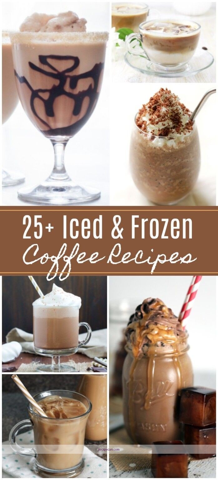 Frozen Coffee Recipes Iced Coffee Drinks Summer Beverages Delicious Frozen Coffee Recipes - frozen coffee recipes
