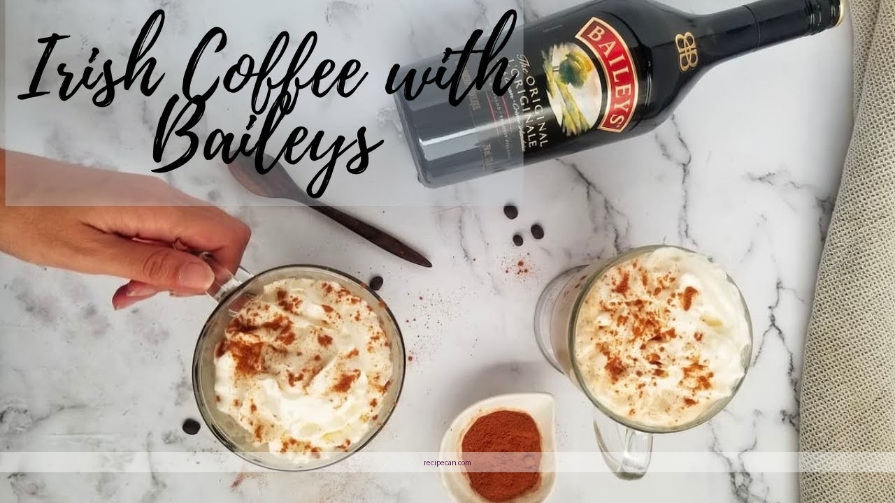 Irish Coffee Baileys Whiskey Recipe Ingredients Glass Irish Coffee Recipe Baileys - irish coffee recipe with baileys and whiskey